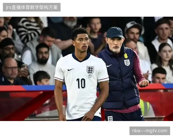贝林厄姆以全能数据锁定前腰首发，图赫尔或将围绕其设计高位压迫战术